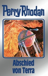 Perry Rhodan 93: Abschied von Terra (Silberband)