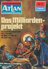 Atlan 73: Das Milliardenprojekt