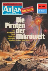 Atlan 194: Die Piraten der Mikrowelt