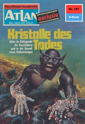 Atlan 197: Kristalle des Todes