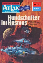 Atlan 275: Kundschafter im Kosmos