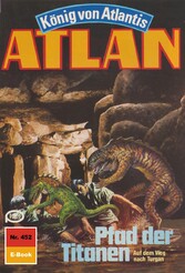 Atlan 452: Pfad der Titanen