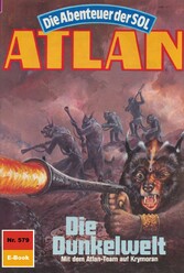 Atlan 579: Die Dunkelwelt