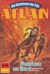 Atlan 654: Phantom an Bord