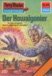 Perry Rhodan 812: Der Howalgonier