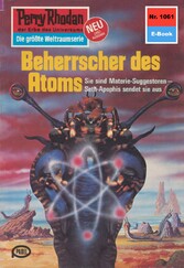 Perry Rhodan 1061: Beherrscher des Atoms