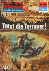 Perry Rhodan 1069: Tötet die Terraner!