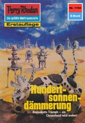 Perry Rhodan 1194: Hundertsonnendämmerung