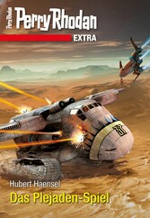 Perry Rhodan-Extra: Das Plejaden-Spiel