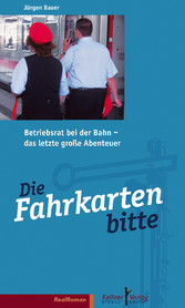 Die Fahrkarten bitte