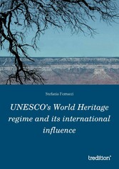 UNESCO's World Heritage regime and its international influence