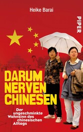 Darum nerven Chinesen