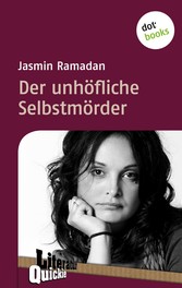 Der unhöfliche Selbstmörder - Literatur-Quickie