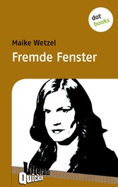 Fremde Fenster - Literatur-Quickie