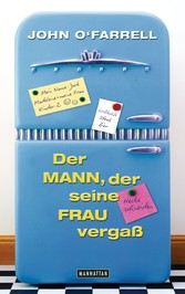 Der Mann, der seine Frau vergaß