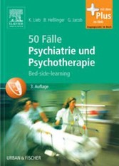 50 Fälle Psychiatrie und Psychotherapie