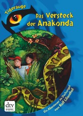 Das Versteck der Anakonda