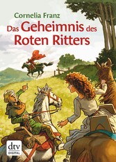 Das Geheimnis des Roten Ritters