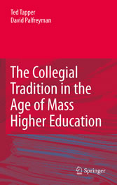 The Collegial Tradition in the Age of Mass Higher Education