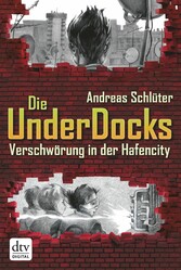 Verschwörung in der Hafencity Die UnderDocks