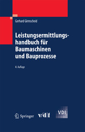 Leistungsermittlungshandbuch für Baumaschinen und Bauprozesse