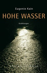 Hohe Wasser