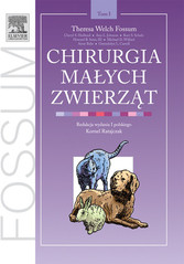 Chirurgia malych zwierzat. Tom 1