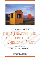 A Companion to the Literature and Culture of the  American West