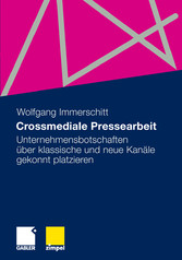 Crossmediale Pressearbeit