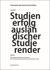 Studienerfolg ausländischer Studierender