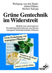 Gr&uuml;ne Gentechnik im Widerstreit