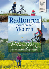 Radtouren zwischen den Meeren