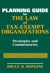 Planning Guide for the Law of Tax-Exempt Organizations,