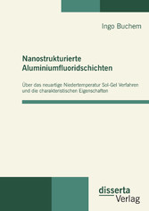 Nanostrukturierte Aluminiumfluoridschichten