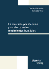 La inversión por atención y su efecto en los rendimientos bursátiles