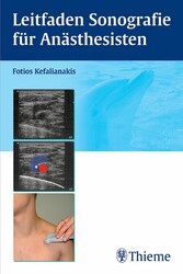 Leitfaden Sonografie für Anästhesisten