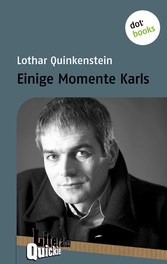 Einige Momente Karls - Literatur-Quickie