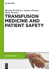 Transfusion Medicine and Patient Safety