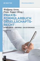 Praxisformularbuch Gesellschaftsrecht