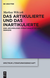 Das Artikulierte und das Inartikulierte