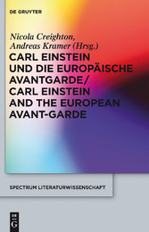 Carl Einstein und die europäische Avantgarde/Carl Einstein and the European Avant-Garde