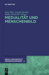 Medialität und Menschenbild