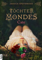 Töchter des Mondes - Cate