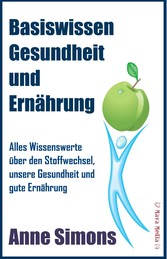 Basiswissen Gesundheit und Ernährung