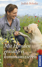 Mit Hunden gewaltfrei kommunizieren