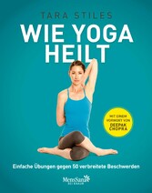 Wie Yoga heilt