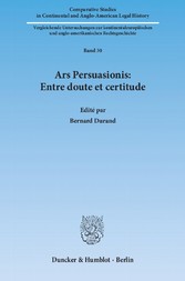 Ars Persuasionis: Entre doute et certitude.