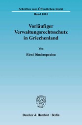 Vorläufiger Verwaltungsrechtsschutz in Griechenland.