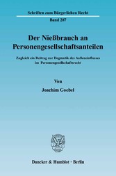 Der Nießbrauch an Personengesellschaftsanteilen.