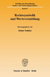 Rechtssymbolik und Wertevermittlung.